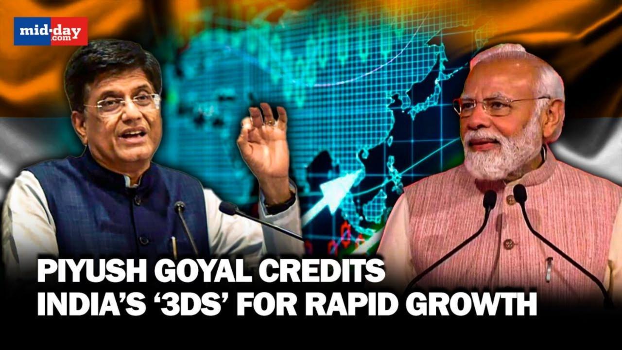 Piyush Goyal hails role of India’s ‘3Ds’ for country’s rapid growth under Modi