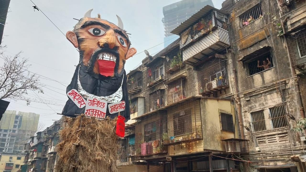 An effigy for Holika Dahan prepared at BDD Chawl numbers 78 and 79 with message of corruption and inflation on it. Pics/ Ashish Raje, Sameer Markande and Satej Shinde