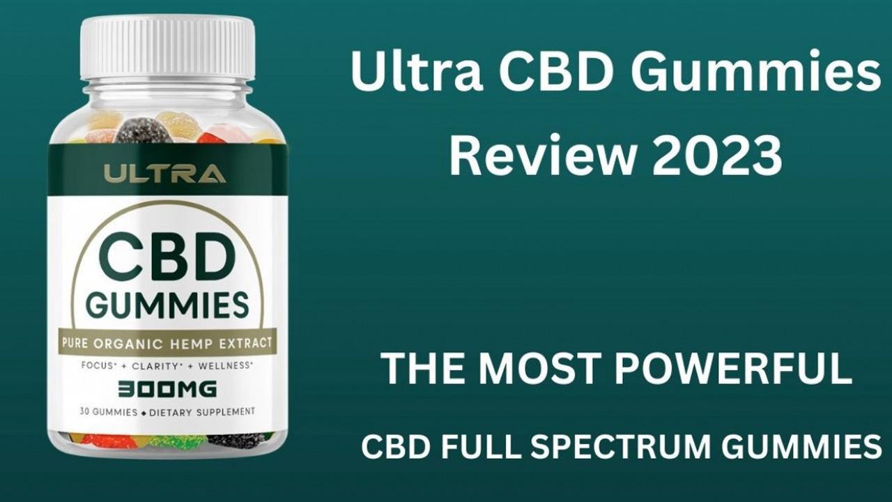 Ultra CBD Gummies Reviews, Price [Truth Exposed 2023] Urgent Warning