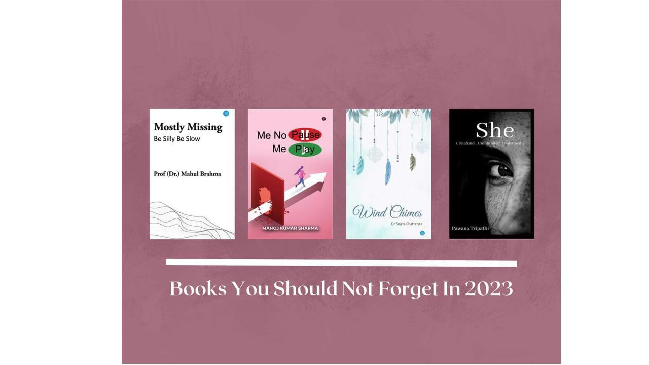 Books You Should Not Forget In 2023 Books You Should Not Forget In 2023