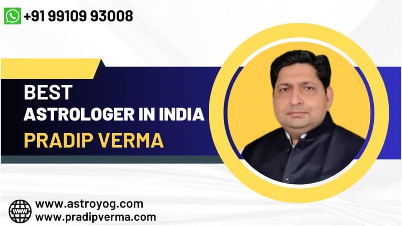 Best Astrologer In India Pradip Verma