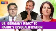 After US, Germany React To Rahul Gandhi’s Disqualification As MP