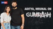 Aditya Roy Kapur, Mrunal Thakur On Their Upcoming Film ‘Gumraah’
