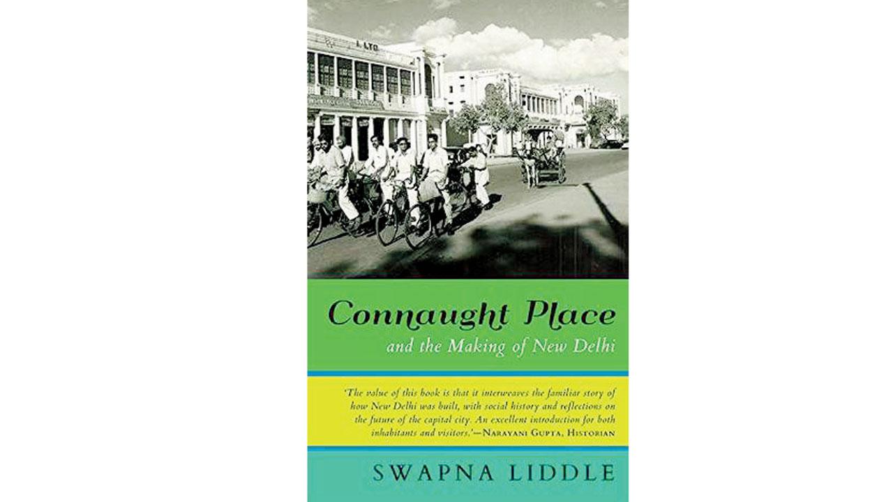 Swapna Liddle’s book Connaught Place