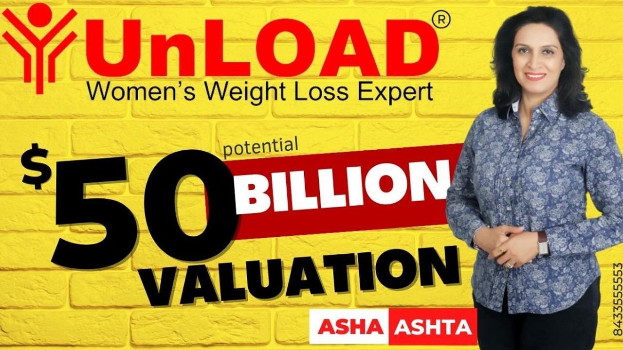 UnLOAD by Asha Ashta: The Revolutionary Weight Loss Company, potential Valuation of USD 50 Billion!