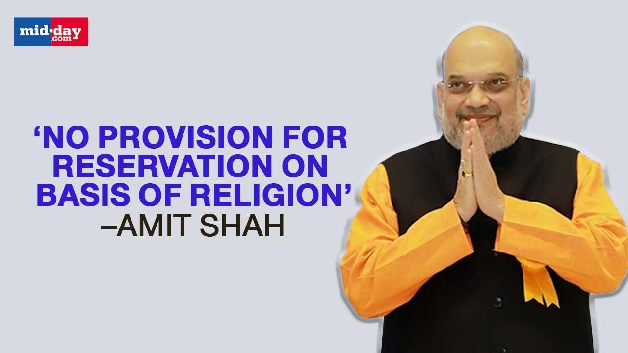 No provision of reservation on the basis of religion: Amit Shah in Karnataka