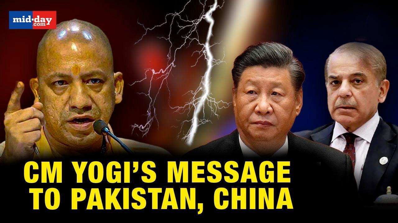 Titfortat CM Yogis direct message to China Pakistan 