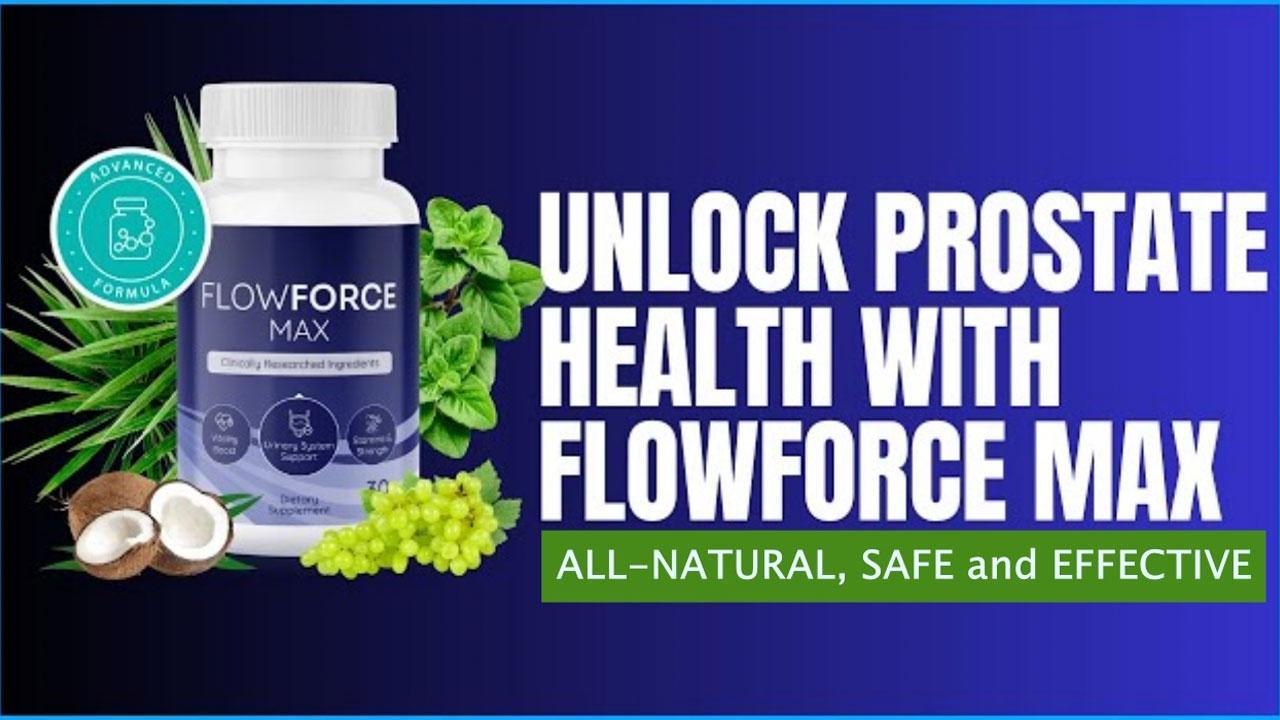 FlowForce Max Reviews: Should You Buy FlowForce Max Supplements? Read Ingredient