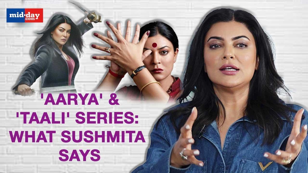 Discover the secrets of `Aarya` and `Taali` with Sushmita Sen!