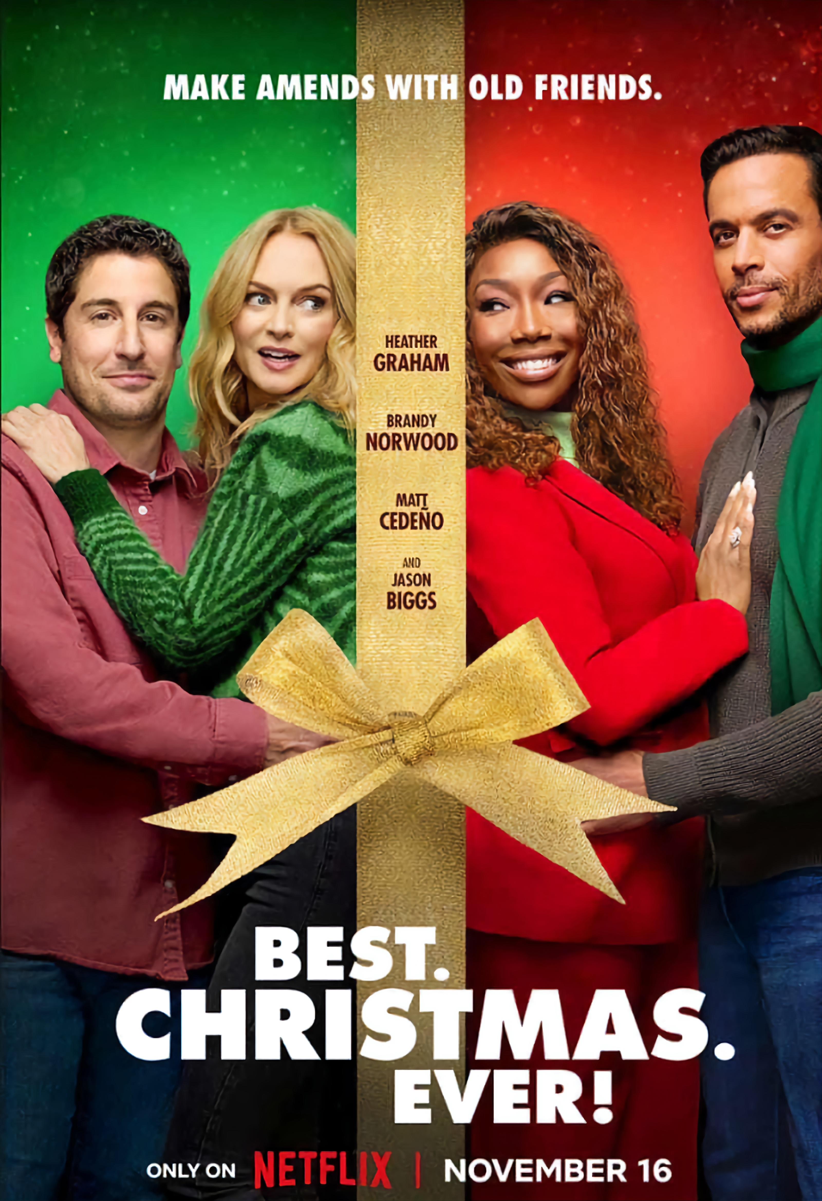 Best. Christmas. Ever! (November 16) - Streaming on NetflixBest. Christmas. Ever!