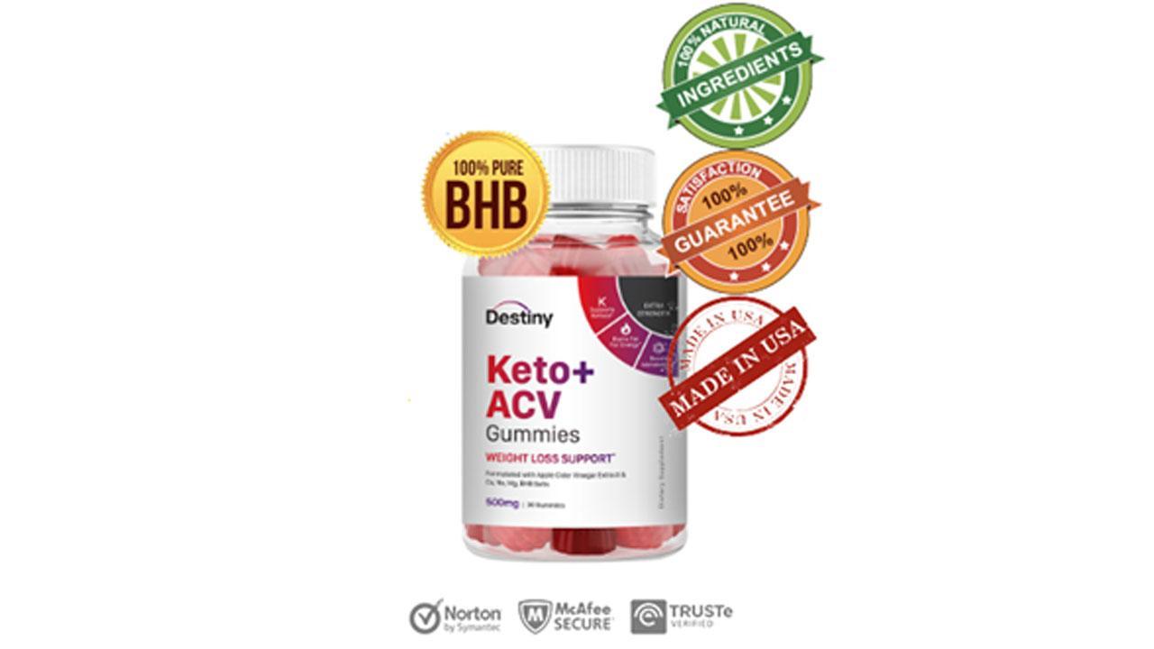Destiny Keto ACV Gummies Reviews (Be Wary!!) Where to Buy and Price for  Sale?