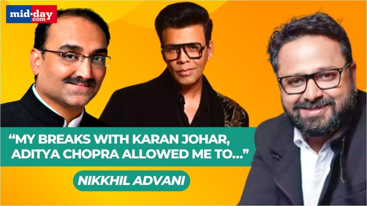 Nikkhil Advani: Karan, Aditya allowed me to have so-called footing in Bollywood