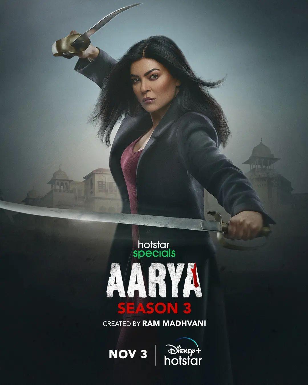 Aarya Season 3 -  November 3In a much-anticipated return,  Sushmita Sen reprises her role as Aarya Sareen in the upcoming third season of the award-winning series, 