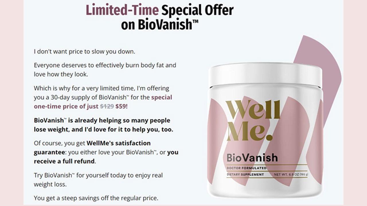 BioVanish Reviews By Well Me [ USD39 Per Bottle] Get “Keto-Skinny”… WITHOUT Eating Keto!