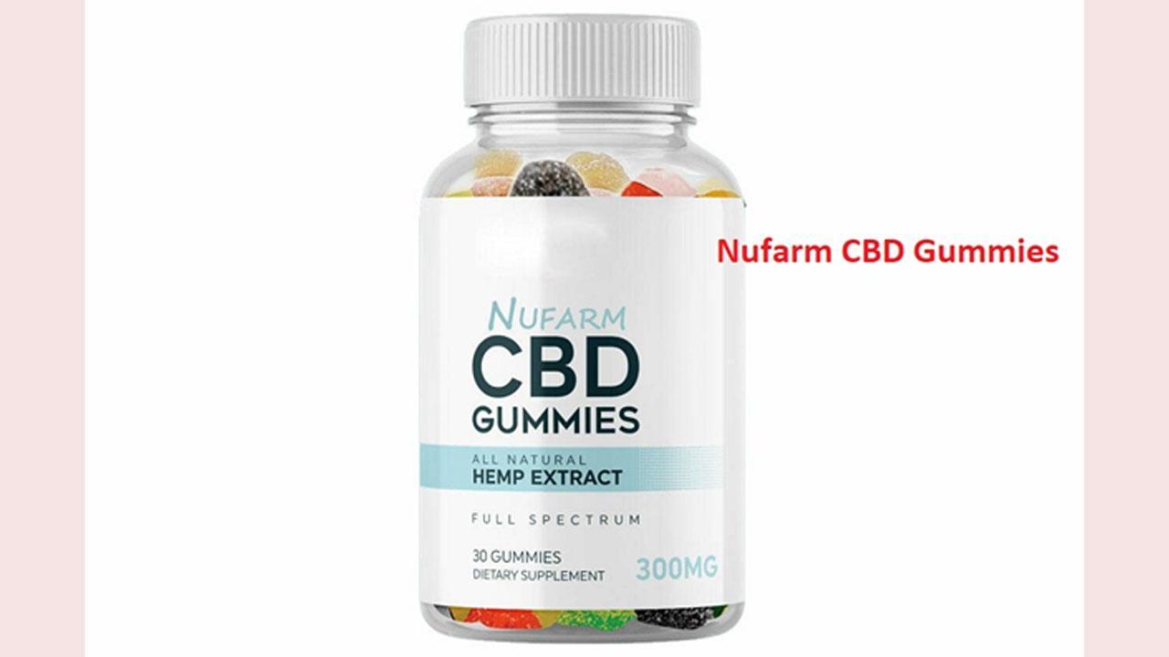 Nufarm CBD Gummies Reviews (Truth Revealed) Nufarm CBD Gummies Cost Reduce Aches and Pain Read Ingredients