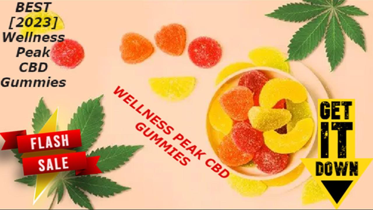 Wellness Peak CBD Gummies REVIEWS [Reveal CBD Gummies] Must See Blue Vibe CBD
