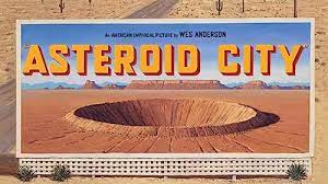 Asteroid City (October 6) - Available to buy and rent on BookMyShow StreamOn October 6, 