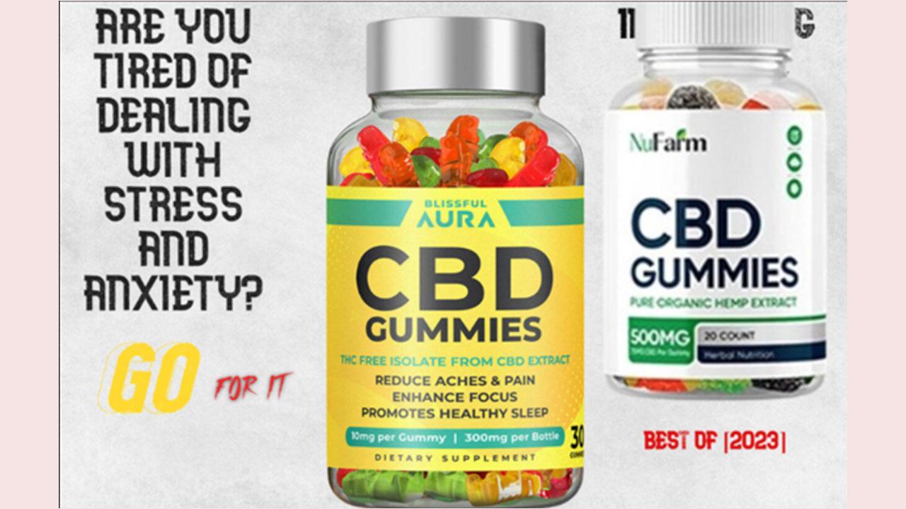 Blissful Aura CBD Gummies Reviews (Nufarm CBD Gummies Review) SCAM Exposed 300mg, Price, Ingredients and Where to Buy?