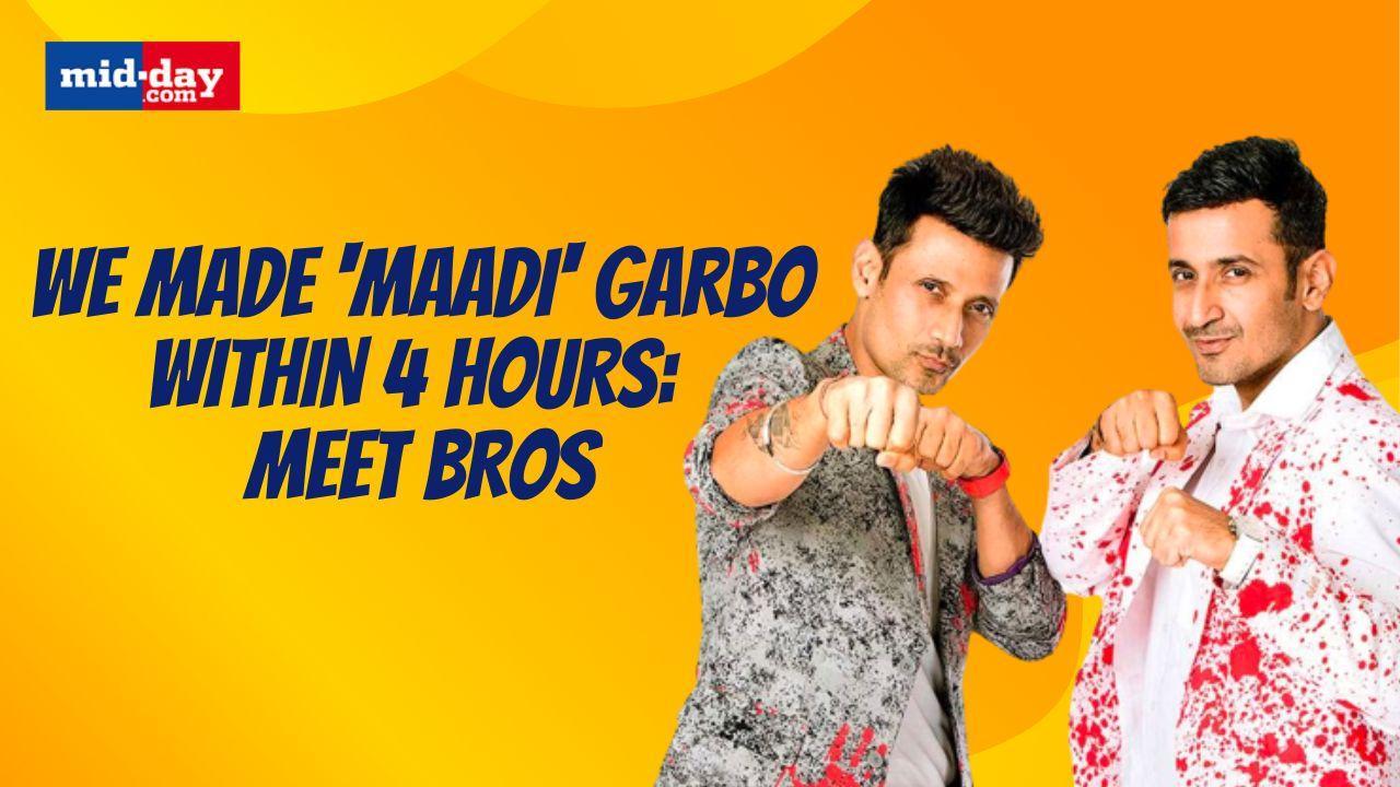 We made 'Maadi' Garbo within 4 Hours: Meet Bros