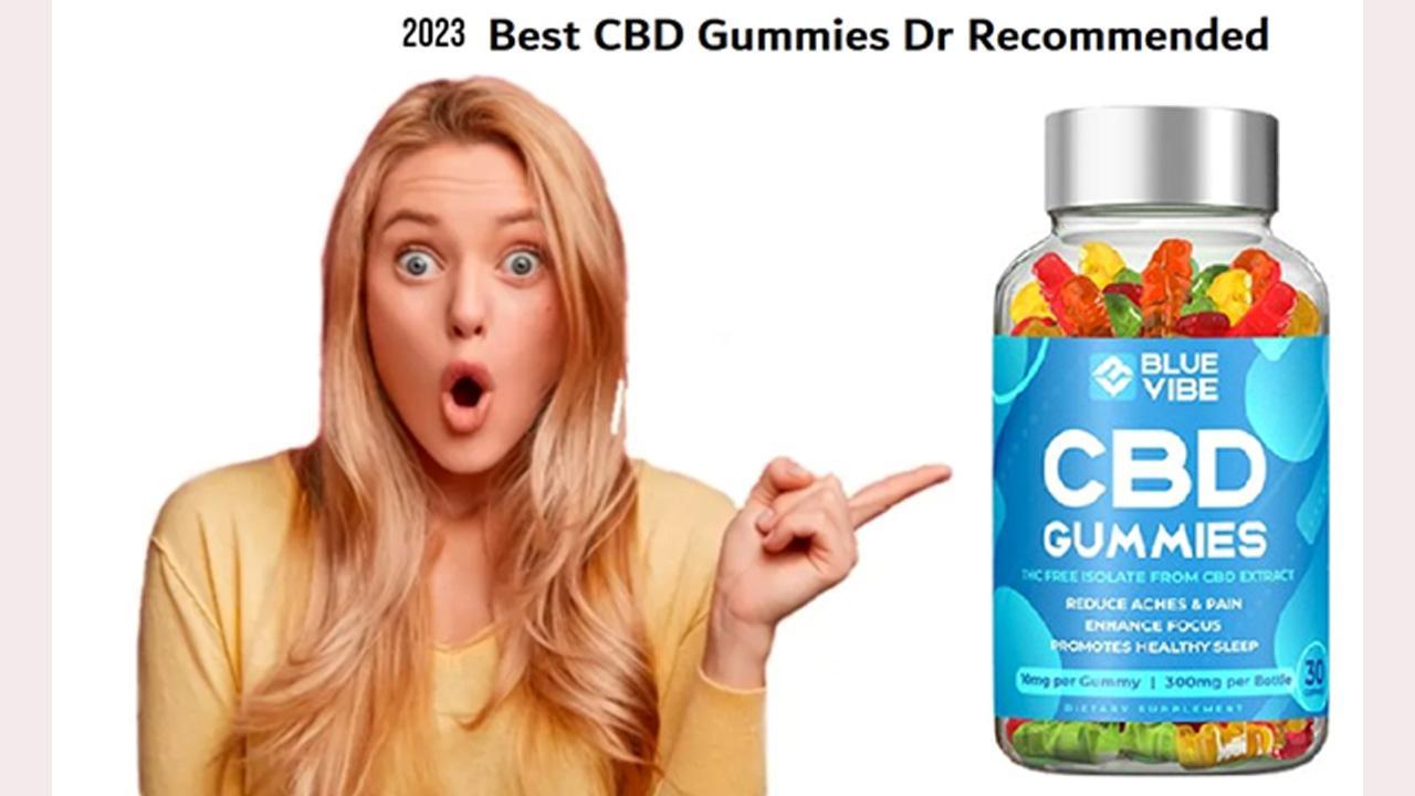 Blue Vibe CBD Gummies Reviews (Controversial Dr Blue Vibe CBD Scam 2023) Does It Work? Legit Blue Vibe CBD Gummies Scam Report!