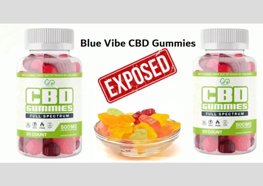 Blue Vibe CBD Gummies (Controversial Exposed EarthMed CBD Gummies 2023) Does It Work? Legit Blue Vibe CBD Gummies Scam Report! Blue Vibe CBD Gummies Amazon Price