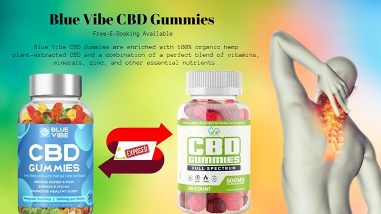Blue Vibe CBD Gummies Reviews (Is BlueVibe CBD Legit or Scam Consumer Reports 2023) BlueVine CBD Gummies- Ingredients, Price, Amazon Website & Where to Buy?