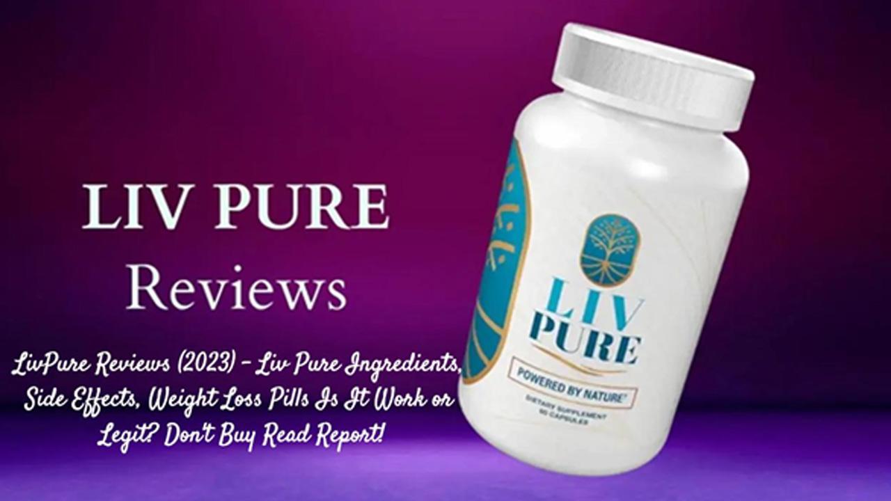 Liv Pure Liver Supplement - Is Liv Pure Weight Loss legit & Worth Buying?