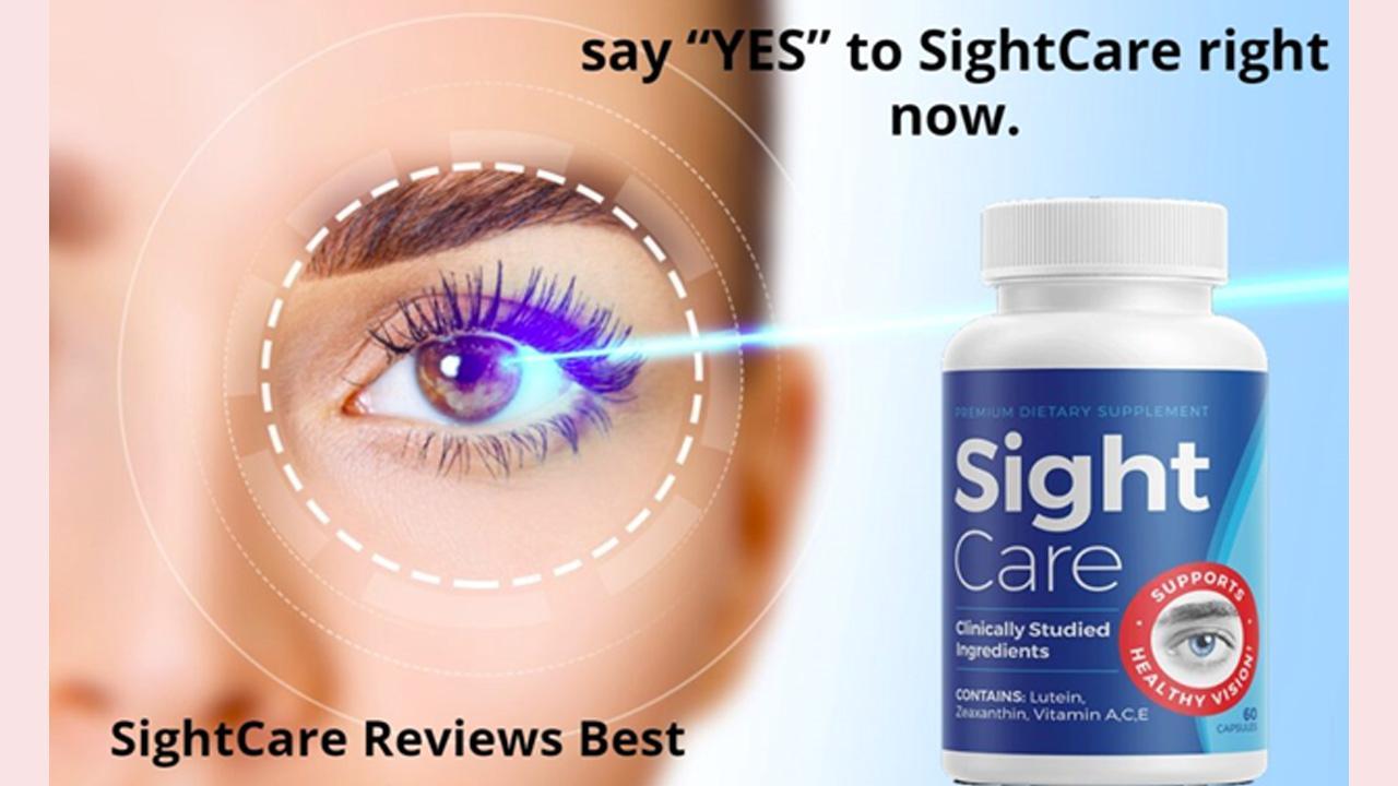 SightCare Reviews (Warning Controversial 2023) SightCare Supplement Amazon Legit Price Hoax Or Real Should You Buy Or Not? Must Read SightCare Pills Certified? 