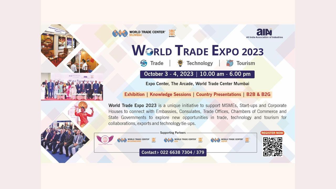 World Trade Expo to be jointly organized by World Trade Center Mumbai and All India Association of Industries (AIAI) in Mumbai from 3-4 Oct 2023