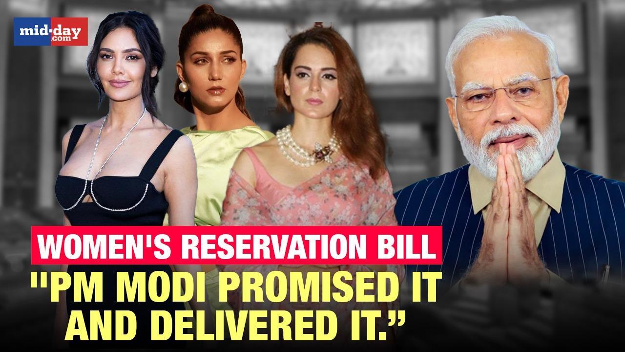 Women's Reservation Bill: Kangana Ranaut, Esha Gupta And Others Praise PM Modi