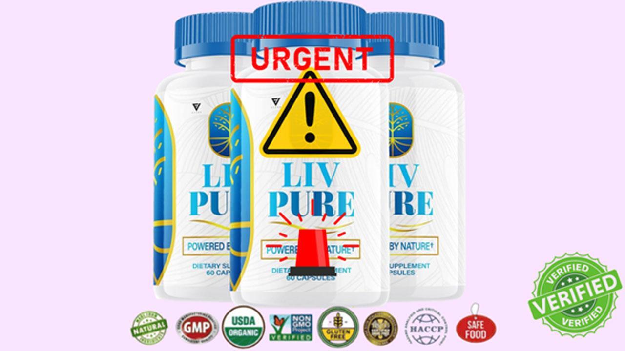 Liv Pure Reviews & Complaints (USA): DOCTOR EXPOSES All Side Effects & Hidden Ingredients (Update!)