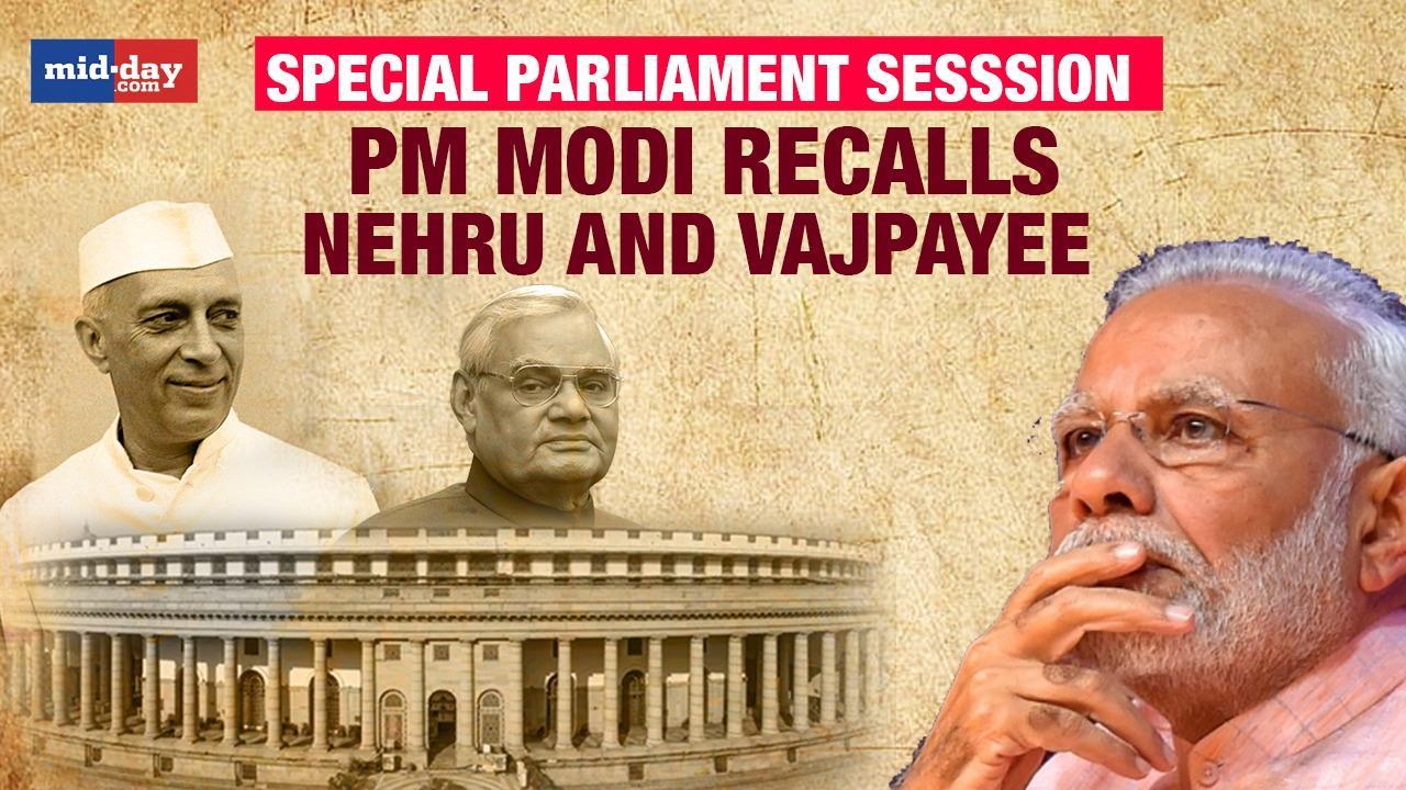 Special Parliament Session: PM Modi recalls Nehru and Vajpayee's iconic speeches