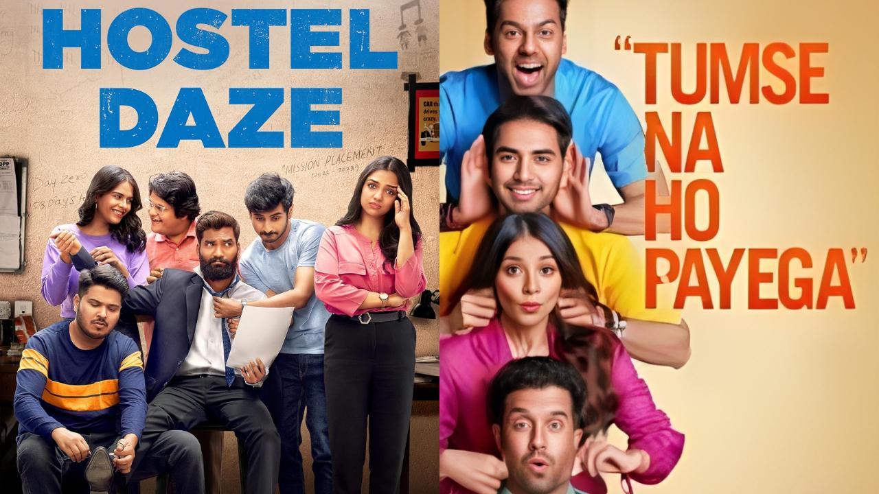 Hostel Daze to Tumse Na Ho Payega, new Indian OTT releases to watch this week