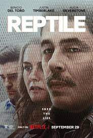 Reptile - Netflix (28 September)Reptile on Netflix delves into the dark and twisted world of a seasoned detective investigating a gruesome murder. As he peels back the layers of deception surrounding the case, he discovers shocking revelations that have profound implications for his own life.