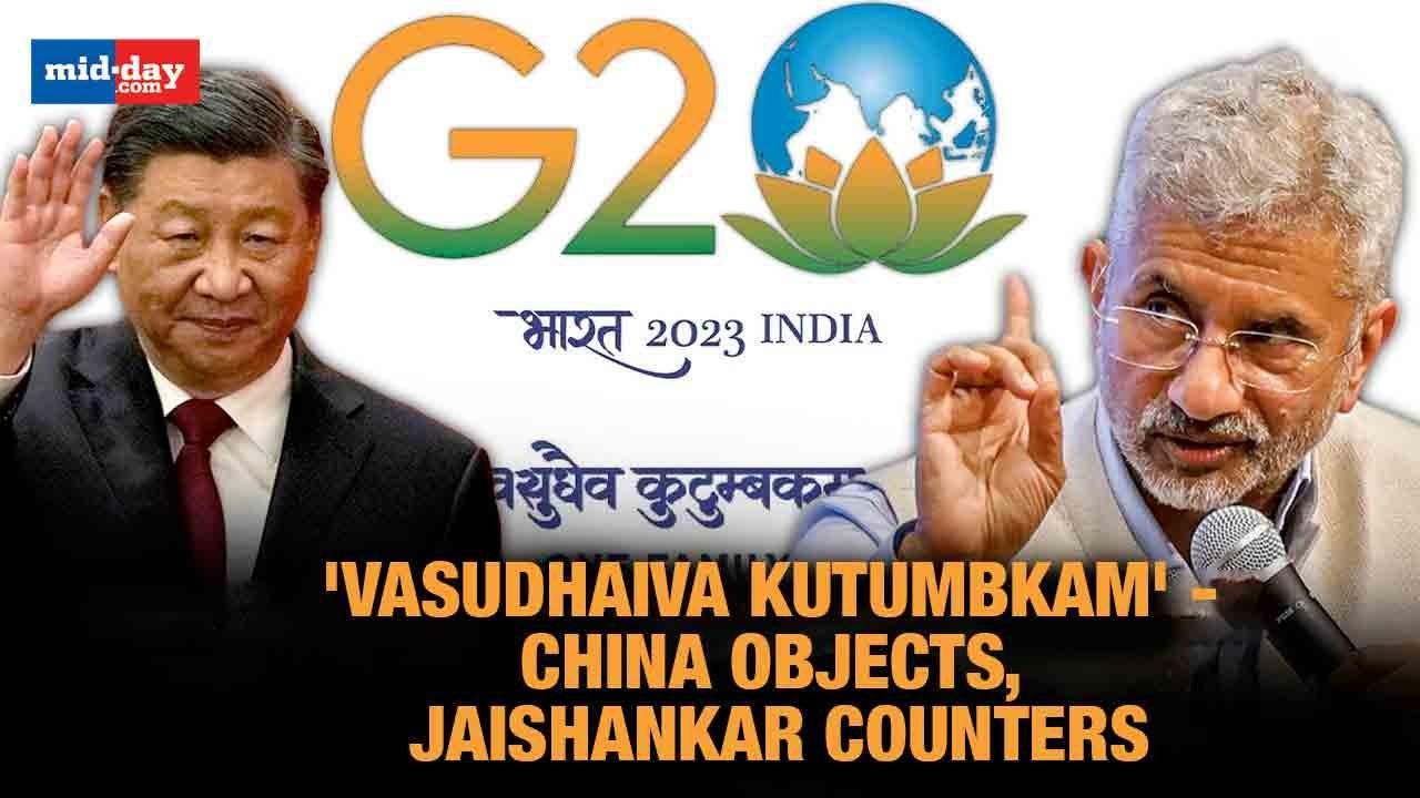 G20 Summit: China miffed over 'Vasudhaiva Kutumbkam' G20 theme