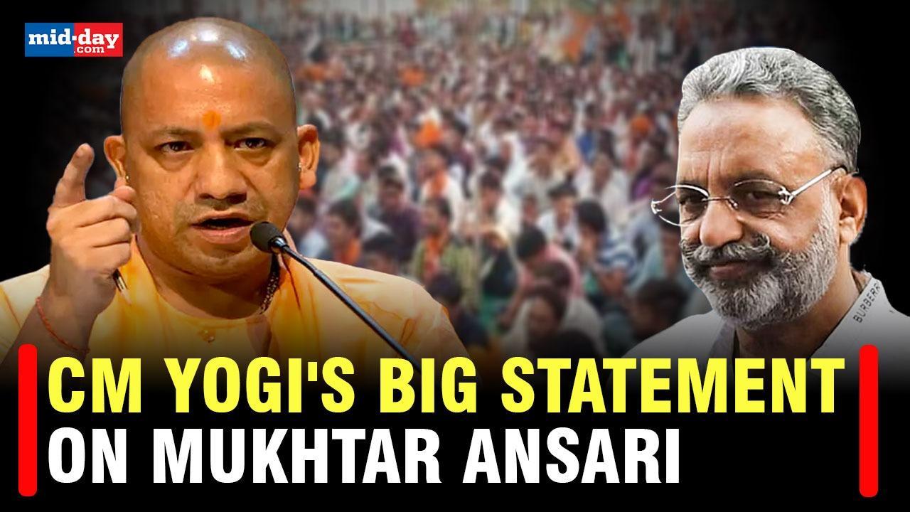 CM Yogi Adityanath makes a shocking revelation on gangster Mukhtar Ansari 
