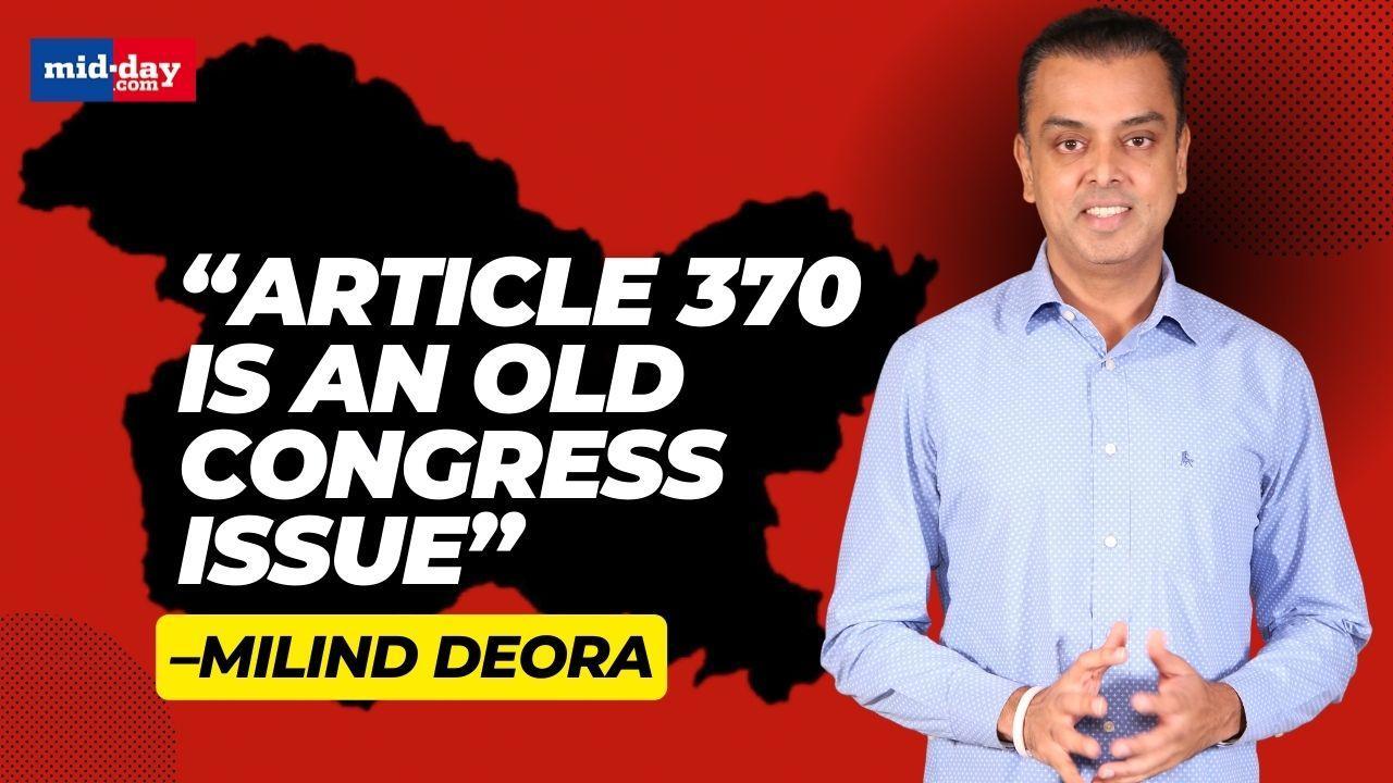 Article 370 Controversy: Watch Milind Deora's shocking revelation on Article 370