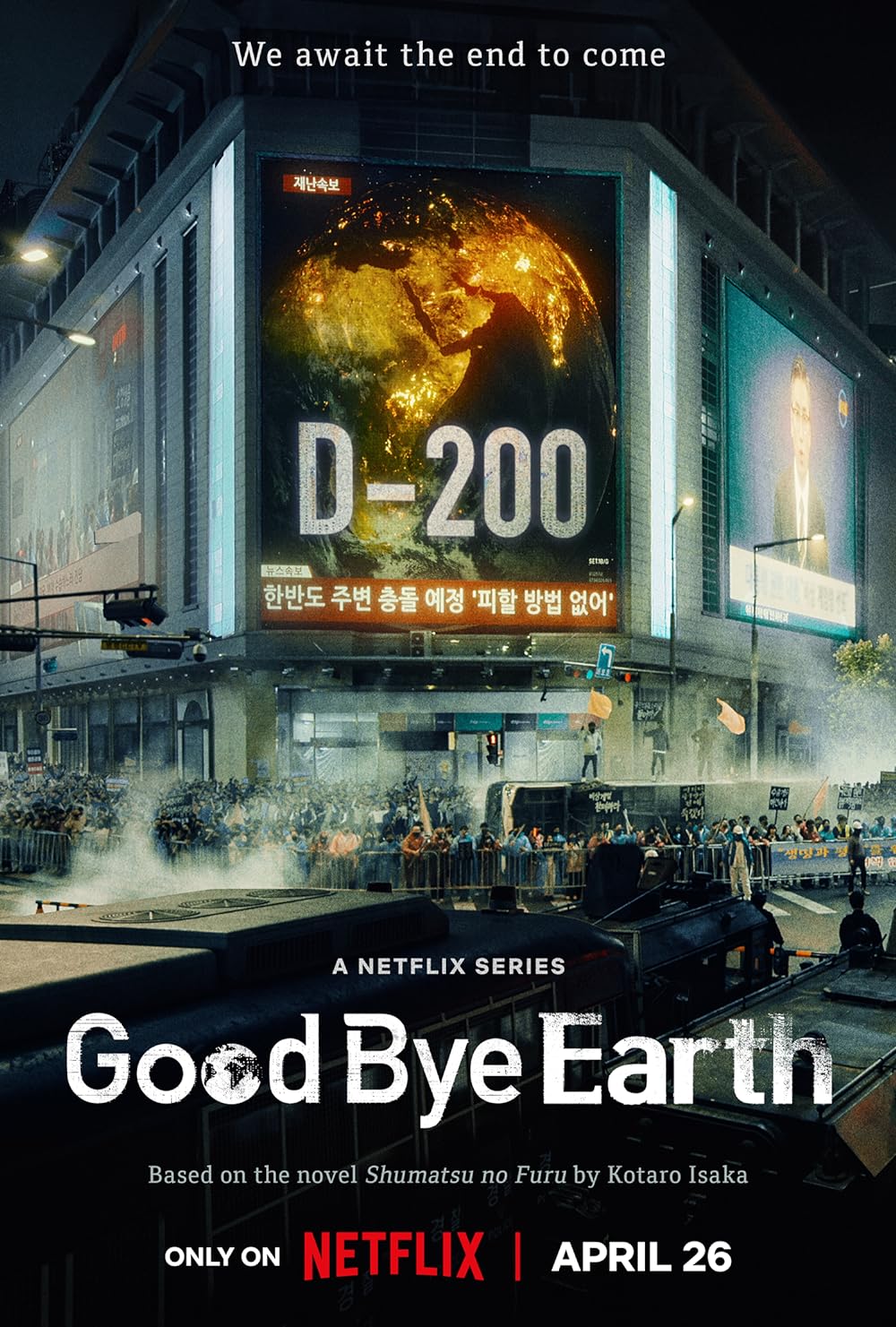 Goodbye Earth (April 26, Netflix)Witness the tumultuous lives of the inhabitants of Woongcheon City in 