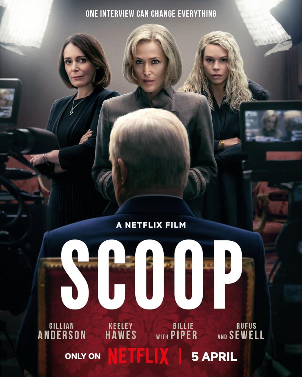 Scoop (April 5, Netflix)Delve into the scandalous world of investigative journalism with Scoop, a riveting drama chronicling the efforts to uncover Prince Andrew's controversial interview. With an all-star cast and compelling storytelling, Scoop offers a behind-the-scenes look at the pursuit of truth in the media.