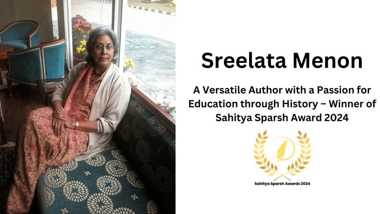 Sreelata Menon: A Versatile Author with a Passion for Education through History – Winner of Sahitya Sparsh Award 2024