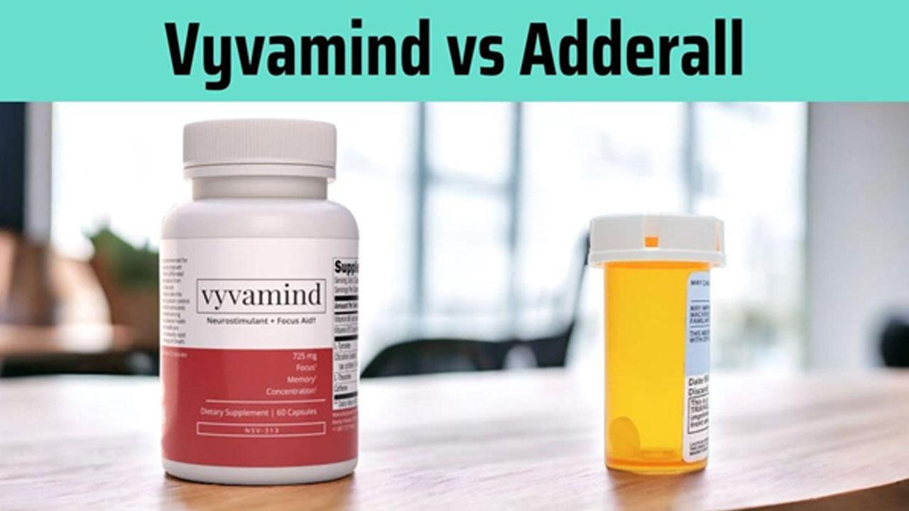 Vyvamind vs Adderall: - Finding the Right Solution for You !!