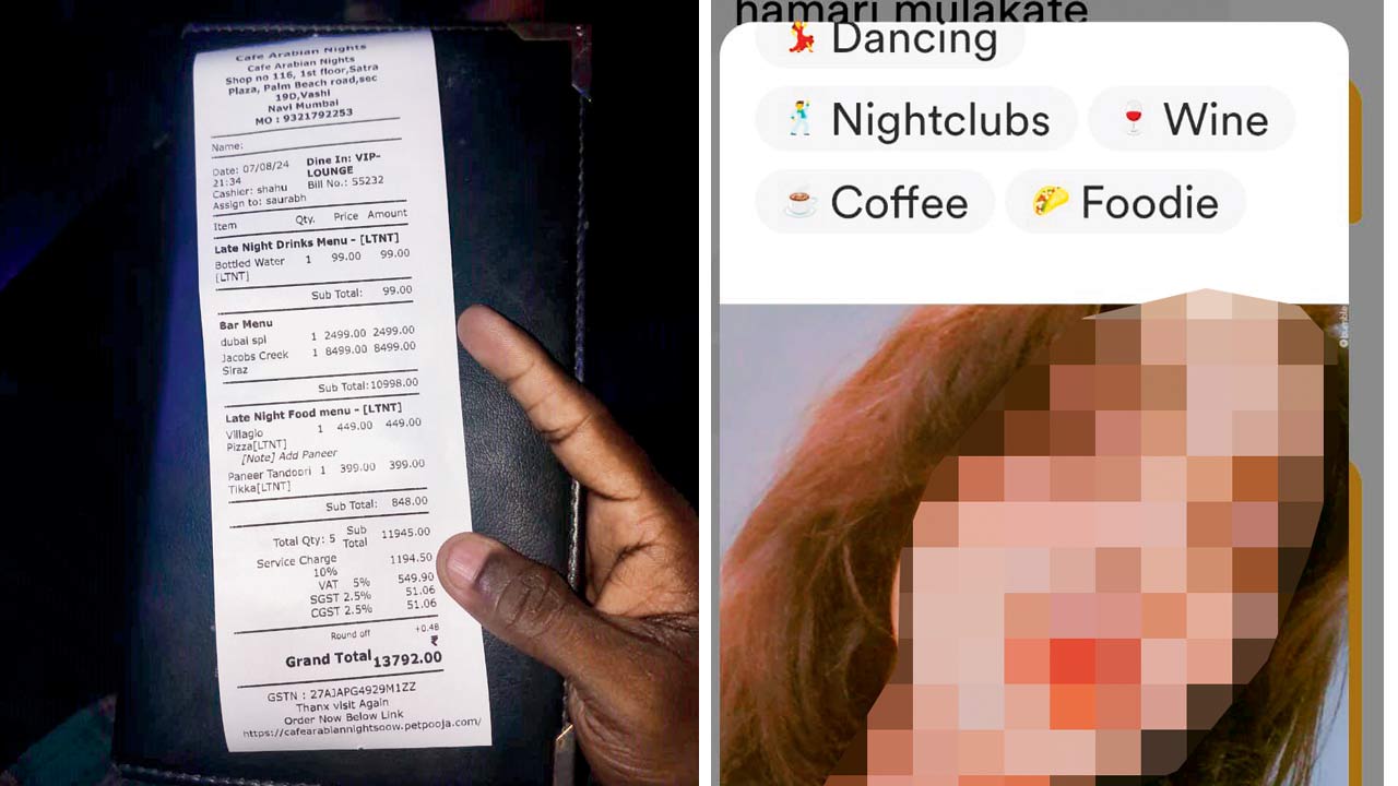 Though the waiter presented a bill of Rs 13,792, the staff settled for Rs 8,000; (right) Mehak’s Bumble profile