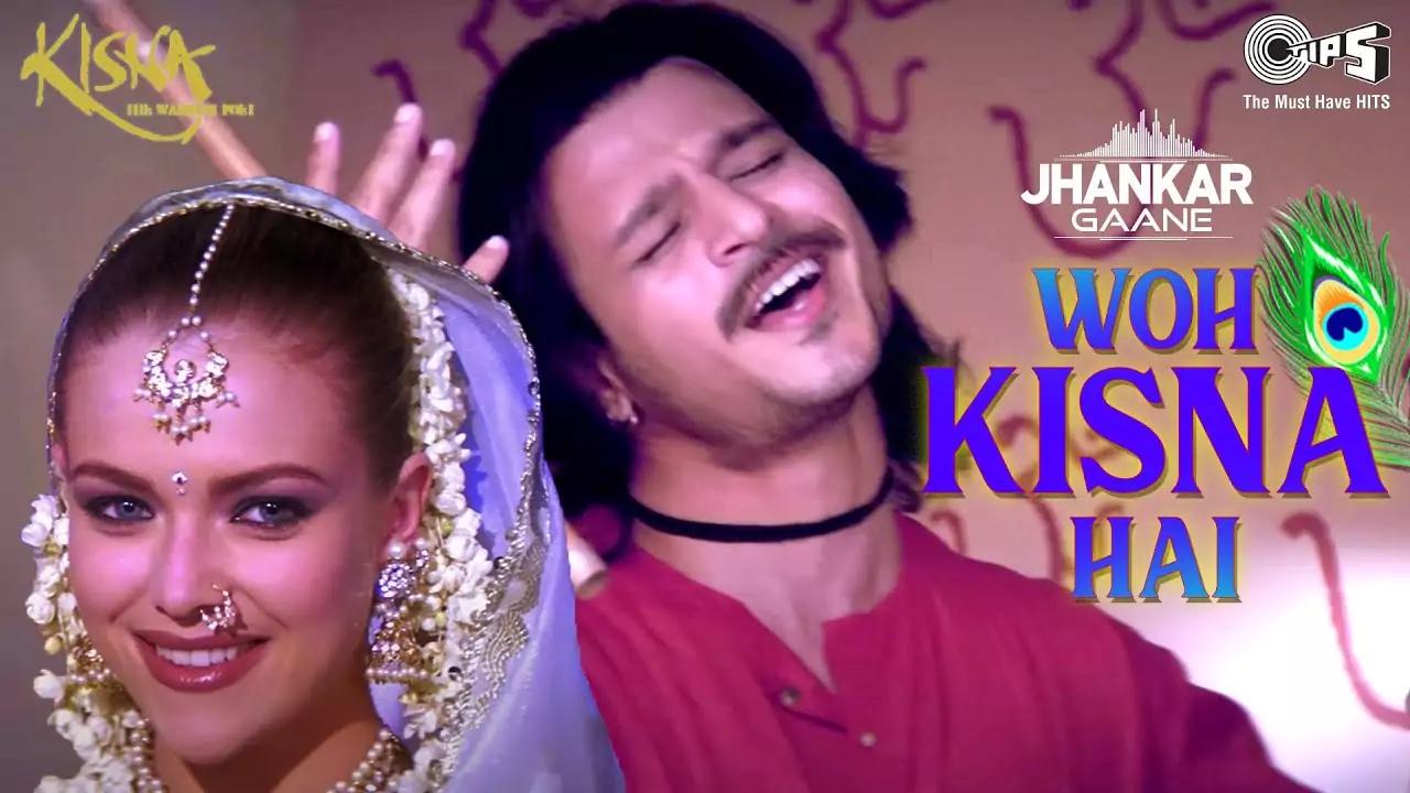 Woh Kisna Hai  
From the movie Kisna starring Vivek Agnihotri, this song explains Lord Krishna's enigmatic persona. The lyrics describe his playful, divine nature, and his impact on everyone around him, capturing the essence of his charm and mischief
