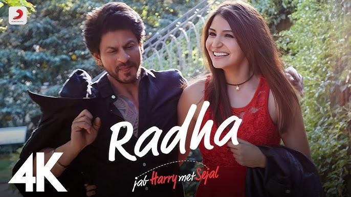Main Bani Teri Radha  
From Jab Harry Met Sejal, this song presents Radha in a modern avatar, celebrating her bond with Krishna. Featuring Anushka Sharma and Shah Rukh Khan, the song shares Radha's devotion for Krishna