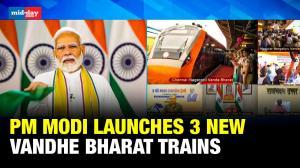 Vande Bharat Trains: 3 new trains launched by PM Modi