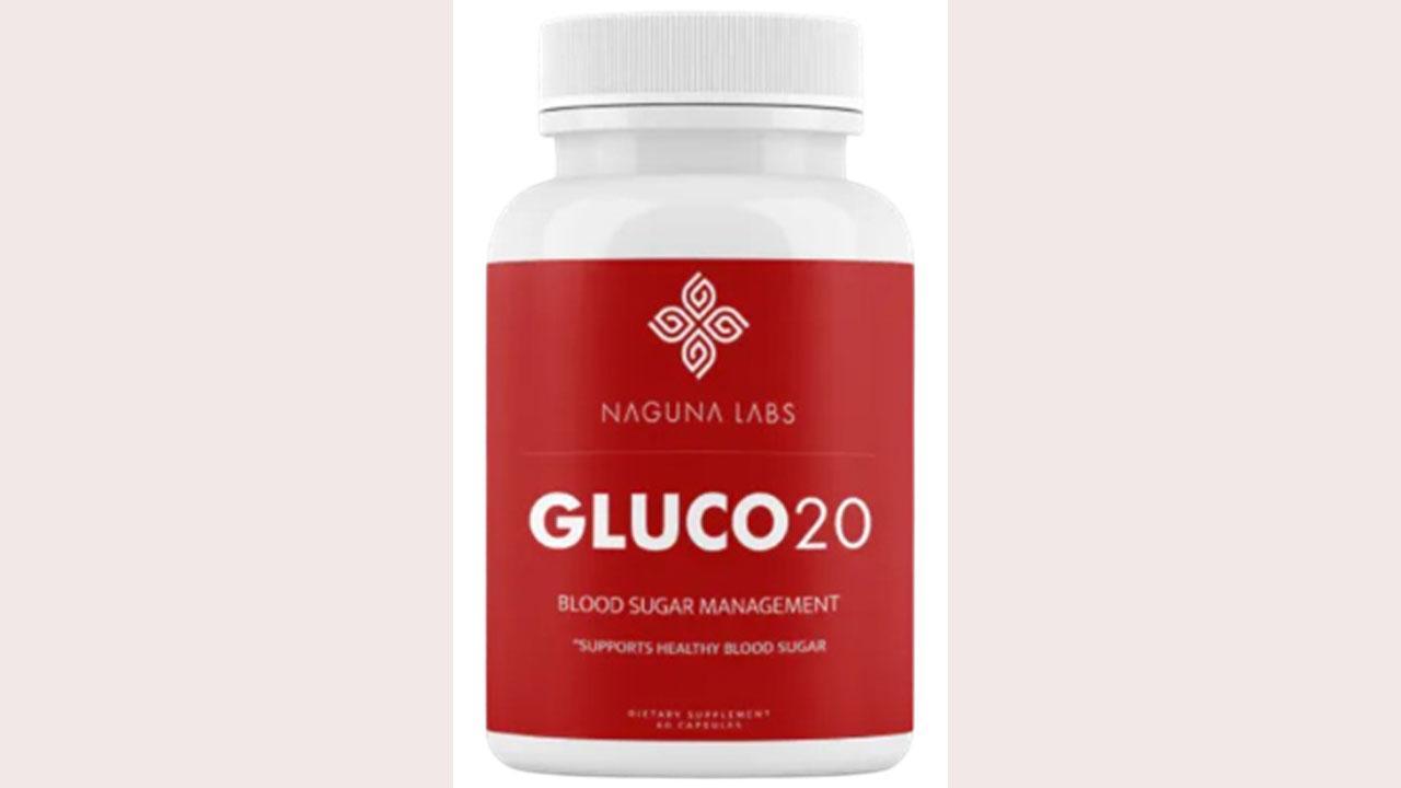 Gluco20 Reviews (Naguna Labs) - Is This Blood Sugar Supplement Worth Buying? Price & Official Website!