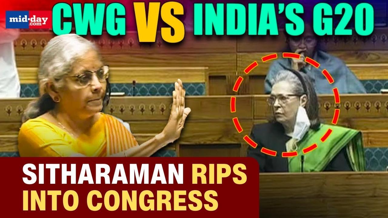 CWG vs India’s G20: FM Sitharaman targets Congress in Lok Sabha